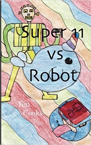 Cover of camp JamesBateman2015 Super 11 vs Robot